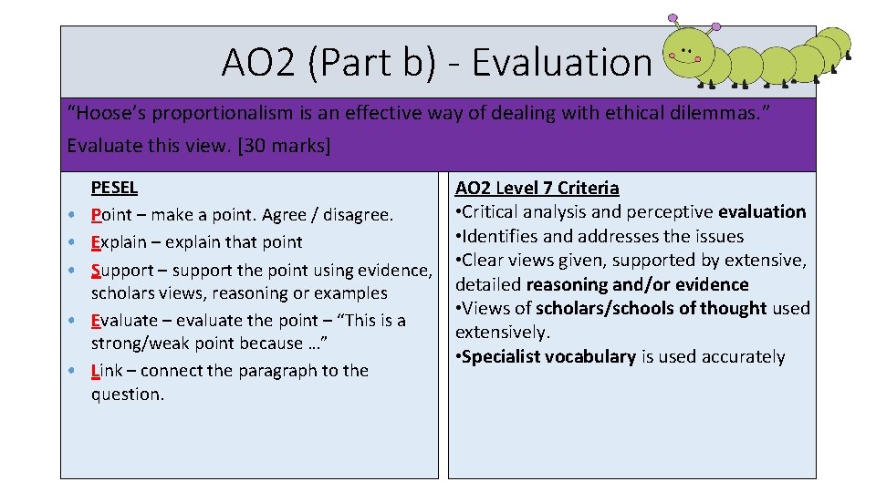 AO 2 (Part b) - Evaluation “Hoose’s proportionalism is an effective way of dealing