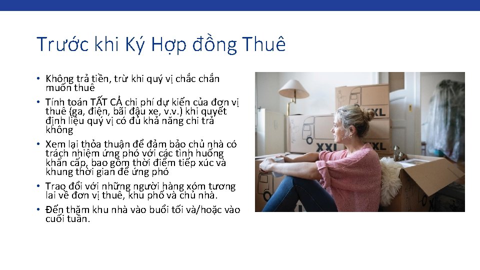 Trước khi Ký Hợp đồng Thuê • Không trả tiền, trừ khi quý vị