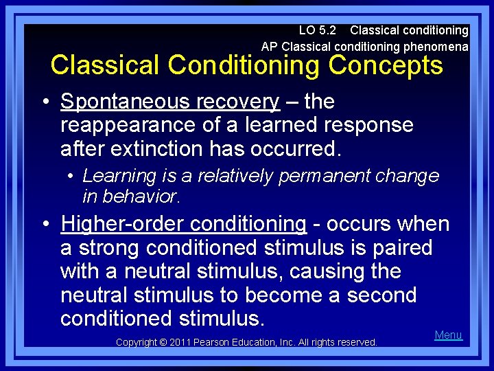 LO 5. 2 Classical conditioning AP Classical conditioning phenomena Classical Conditioning Concepts • Spontaneous
