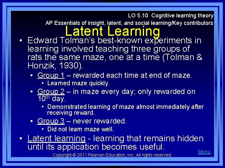 LO 5. 10 Cognitive learning theory AP Essentials of insight, latent, and social learning/Key