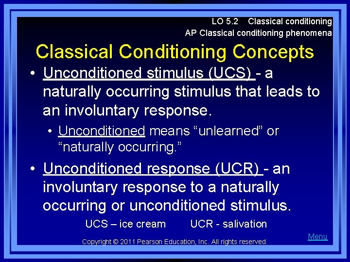 LO 5. 2 Classical conditioning AP Classical conditioning phenomena Classical Conditioning Concepts • Unconditioned