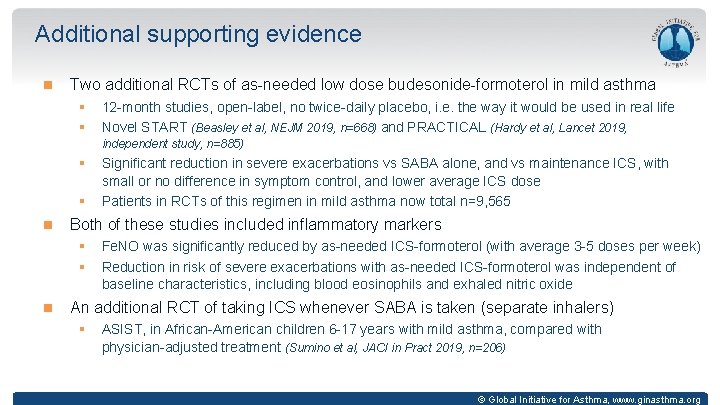 Additional supporting evidence Two additional RCTs of as-needed low dose budesonide-formoterol in mild asthma