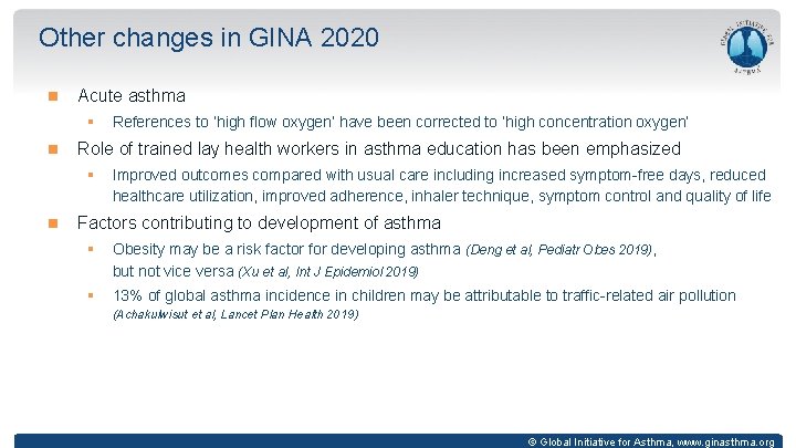 Other changes in GINA 2020 Acute asthma § Role of trained lay health workers