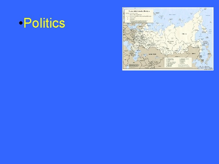  • Politics 