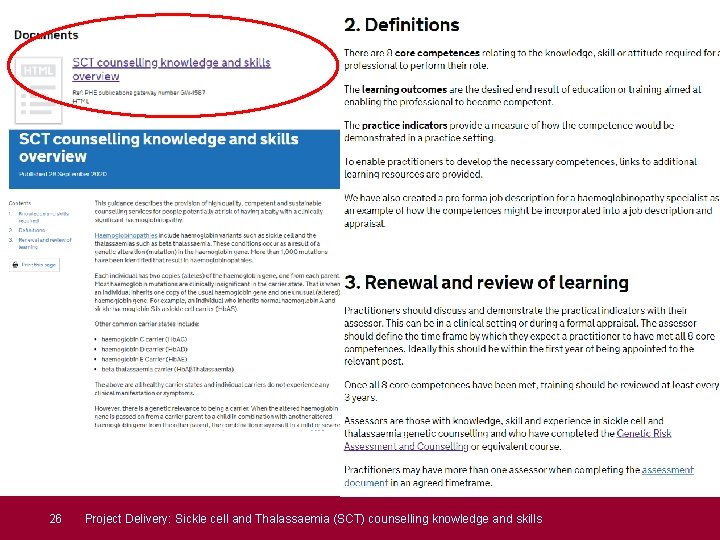 26 Project Delivery: Sickle cell and Thalassaemia (SCT) counselling knowledge and skills  26 Project Delivery: Sickle cell and Thalassaemia (SCT) counselling knowledge and skills