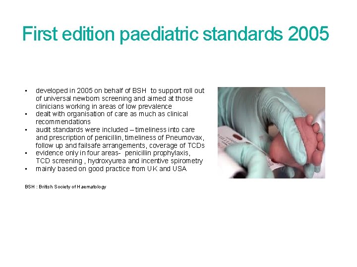 First edition paediatric standards 2005 • • • developed in 2005 on behalf of First edition paediatric standards 2005 • • • developed in 2005 on behalf of