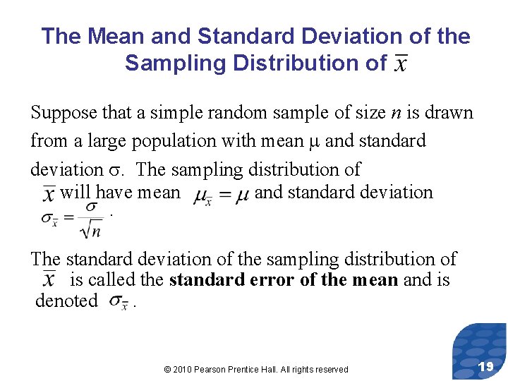 The Mean and Standard Deviation of the Sampling Distribution of Suppose that a simple