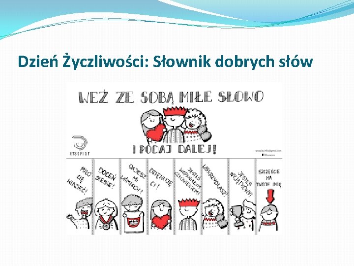 Dzień Życzliwości: Słownik dobrych słów 