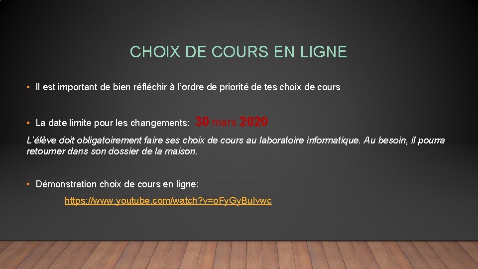 CHOIX DE COURS EN LIGNE • Il est important de bien réfléchir à l’ordre