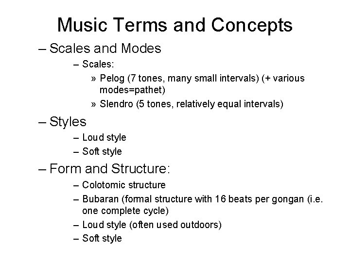 Music Terms and Concepts – Scales and Modes – Scales: » Pelog (7 tones,