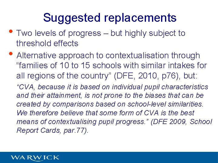 Suggested replacements • Two levels of progress – but highly subject to • threshold
