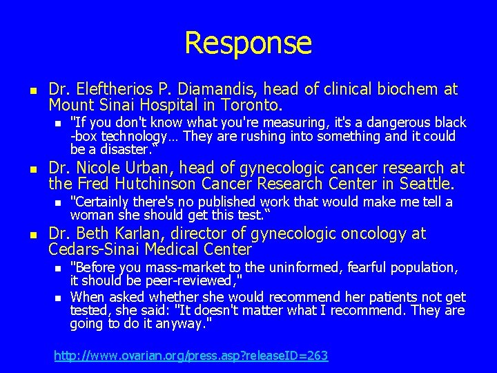 Response n Dr. Eleftherios P. Diamandis, head of clinical biochem at Mount Sinai Hospital