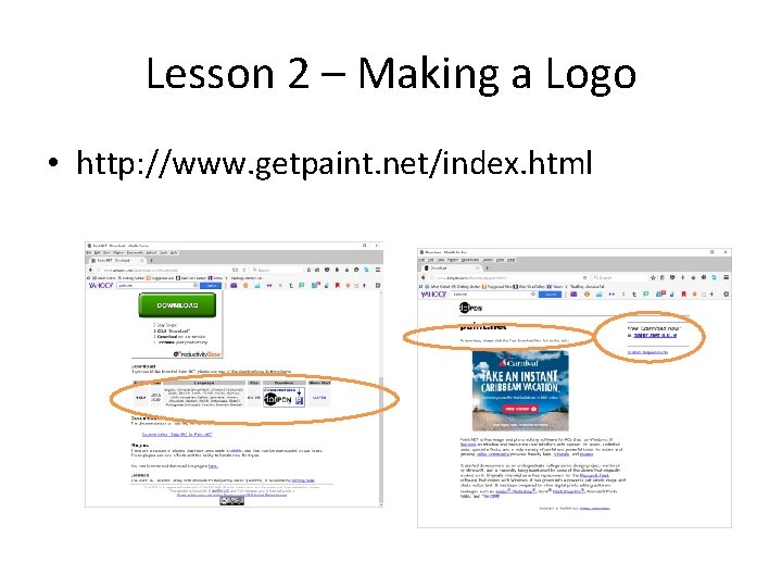 Lesson 2 – Making a Logo • http: //www. getpaint. net/index. html 