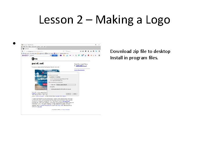 Lesson 2 – Making a Logo • Download zip file to desktop Install in