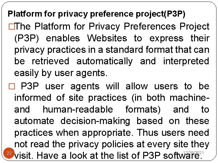 Platform for privacy preference project(P 3 P) �The Platform for Privacy Preferences Project (P