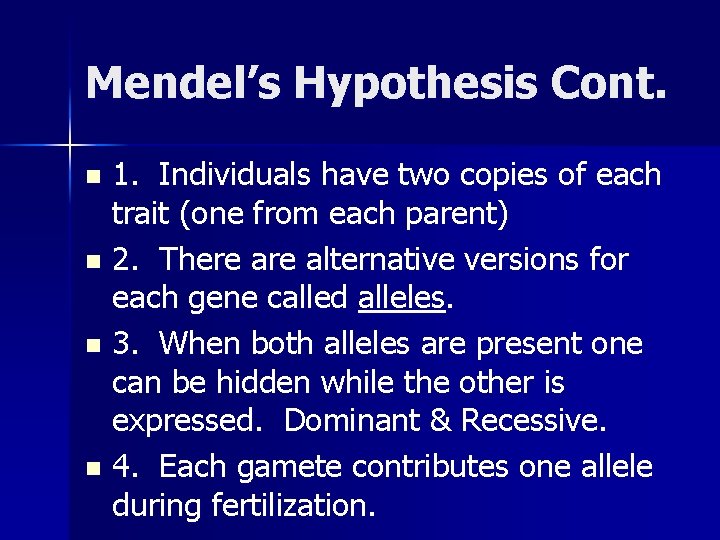 Chapter 8 2 Mendels Theory Mendels Hypothesis Before
