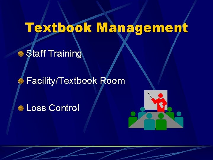 Textbook Management Staff Training Facility/Textbook Room Loss Control 