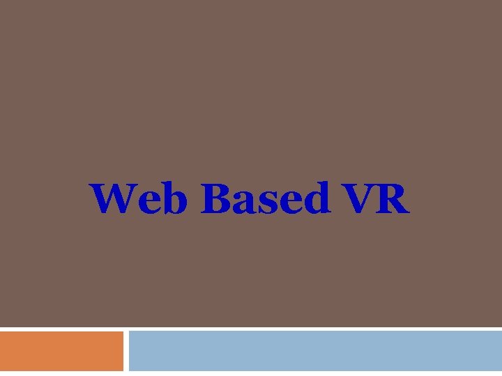 Web Based VR 