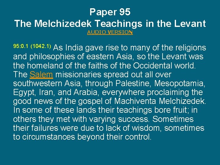 Paper 95 The Melchizedek Teachings in the Levant AUDIO VERSION As India gave rise