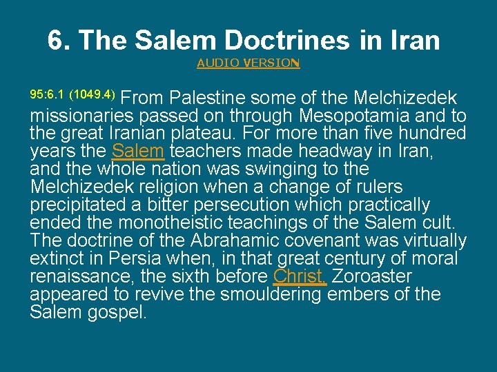 6. The Salem Doctrines in Iran AUDIO VERSION From Palestine some of the Melchizedek