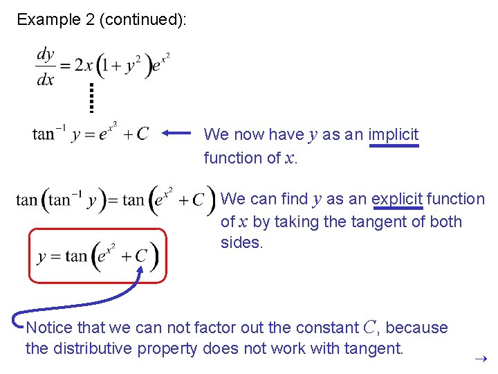 Example 2 (continued): We now have y as an implicit function of x. We