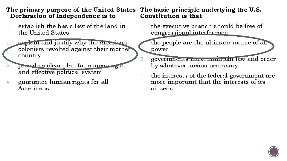 The primary purpose of the United States The basic principle underlying the U. S.