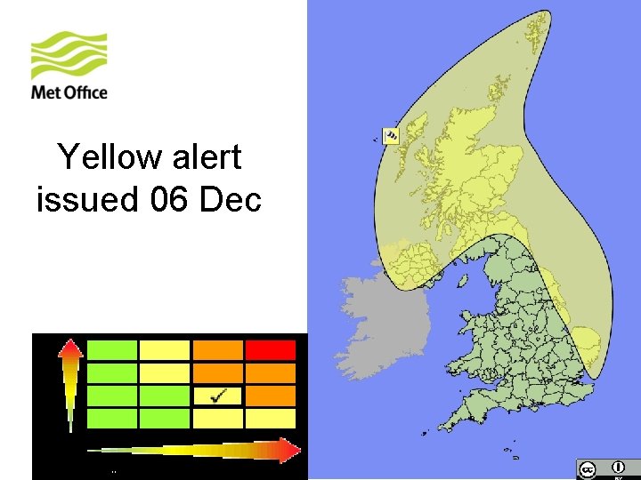 Yellow alert issued 06 Dec 