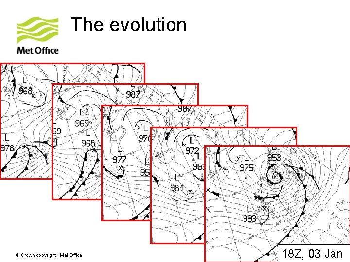 The evolution 18 Z, 02 Jan 00 Z, 03 Jan 06 Z, 03 Jan