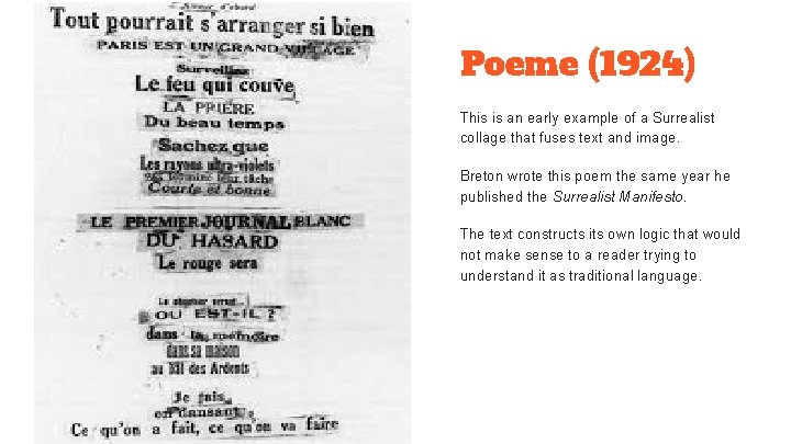 Poeme (1924) This is an early example of a Surrealist collage that fuses text