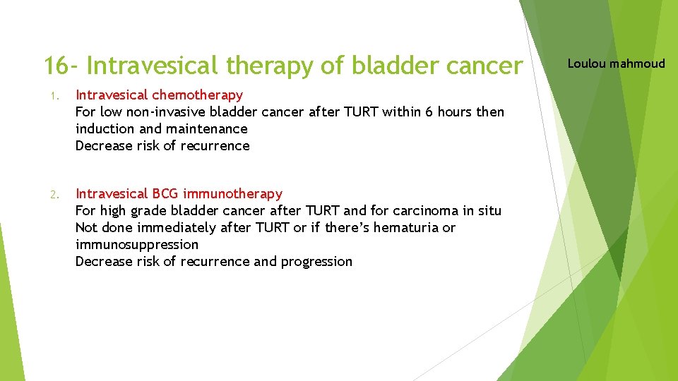 16 - Intravesical therapy of bladder cancer 1. Intravesical chemotherapy For low non-invasive bladder