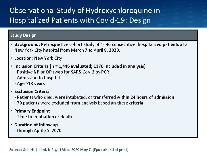 Observational Study of Hydroxychloroquine in Hospitalized Patients with Covid-19: Design Study Design • Background: