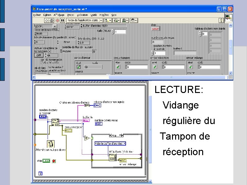 LECTURE: Vidange régulière du Tampon de réception 