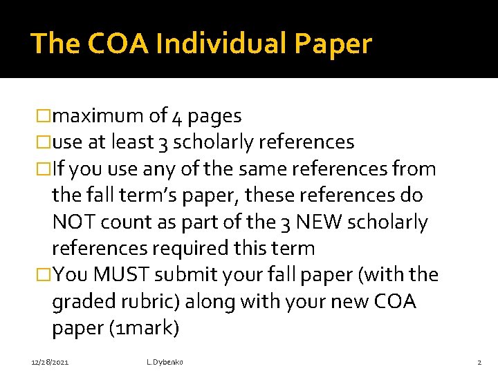 The COA Individual Paper �maximum of 4 pages �use at least 3 scholarly references