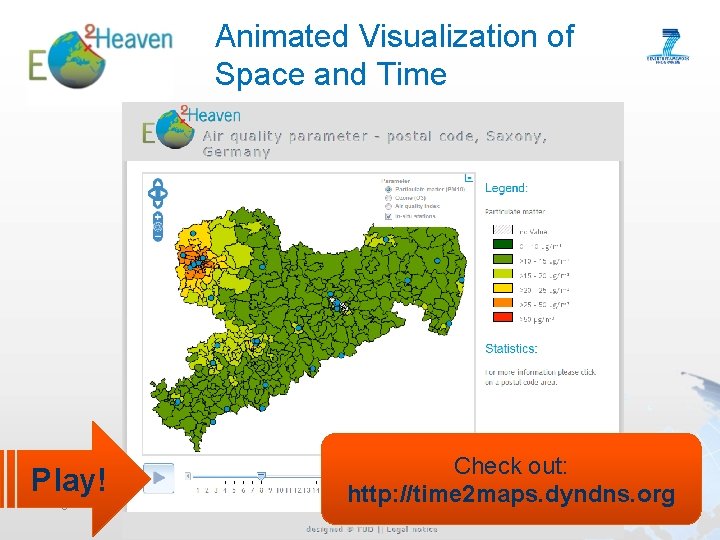 Animated Visualization of Space and Time Play! 6 Check out: http: //time 2 maps.