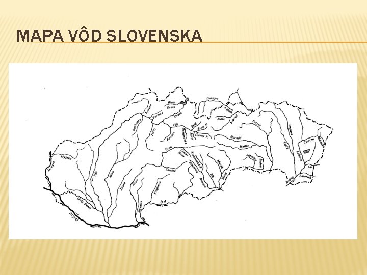 MAPA VÔD SLOVENSKA 