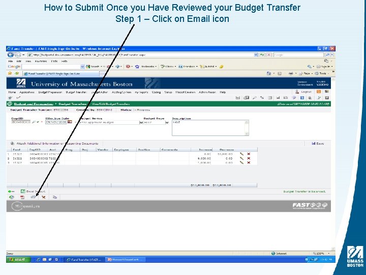 How to Submit Once you Have Reviewed your Budget Transfer Step 1 – Click