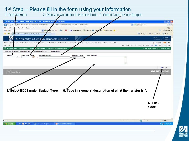 1 St Step – Please fill in the form using your information 1. Dept