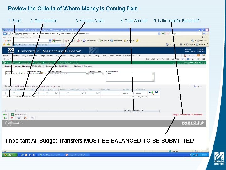 Review the Criteria of Where Money is Coming from 1. Fund 2. Dept Number