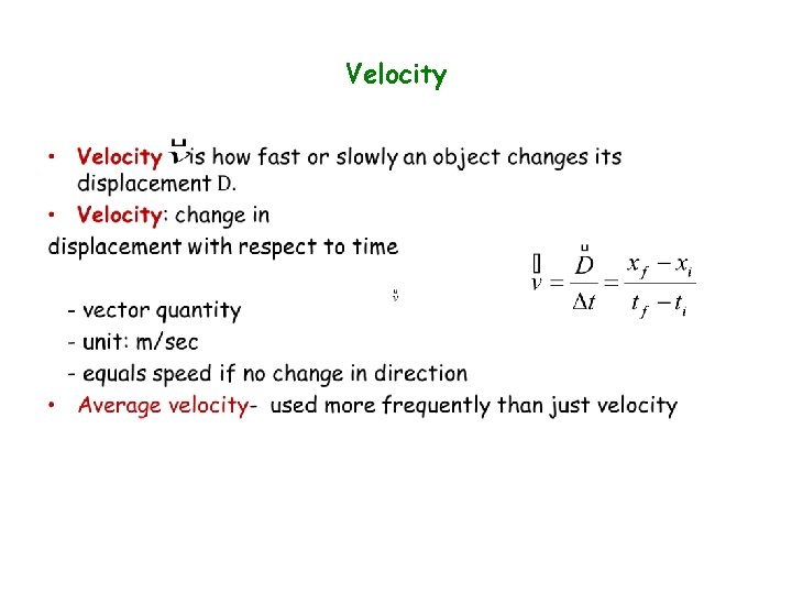 Velocity • Velocity •