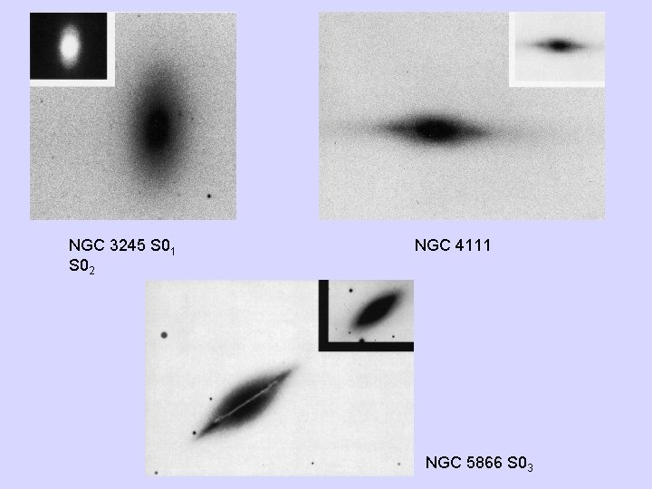 NGC 3245 S 01 S 02 NGC 4111 NGC 5866 S 03 