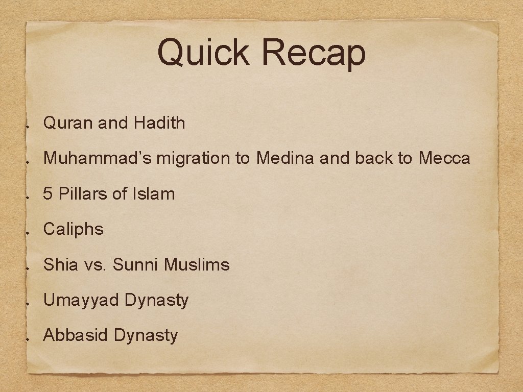 Quick Recap Quran and Hadith Muhammad’s migration to Medina and back to Mecca 5