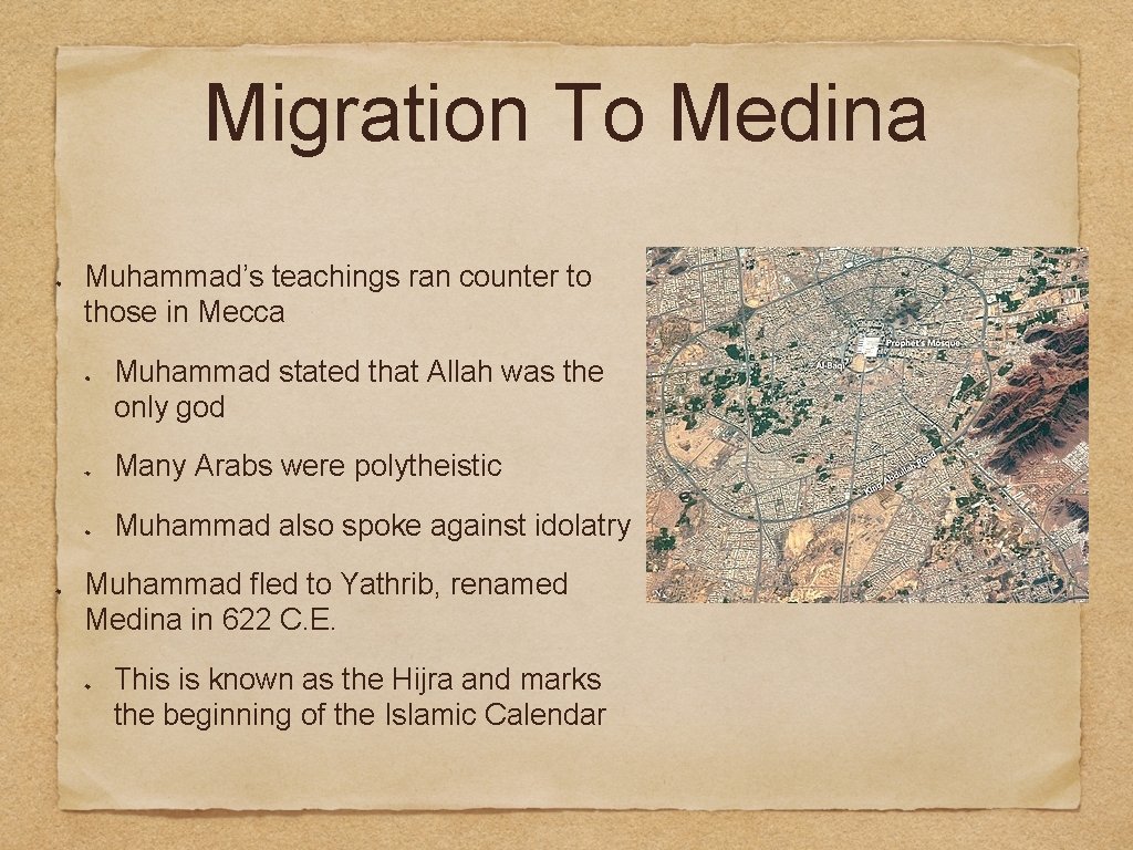 Migration To Medina Muhammad’s teachings ran counter to those in Mecca Muhammad stated that