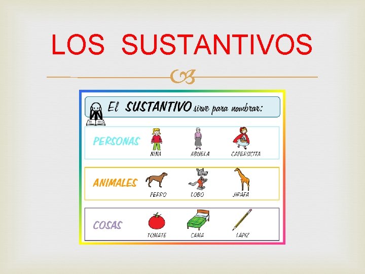 LOS SUSTANTIVOS 