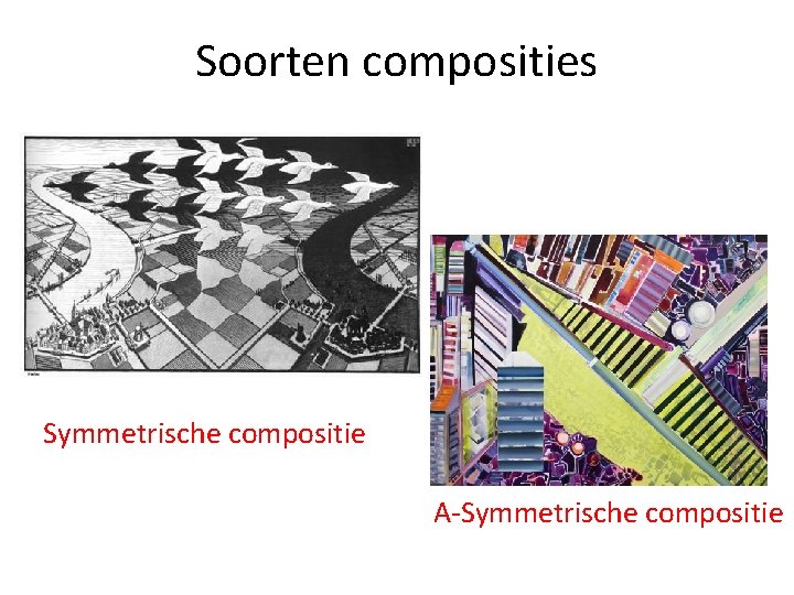 Compositie de manier hoe iets in beeld geplaatst