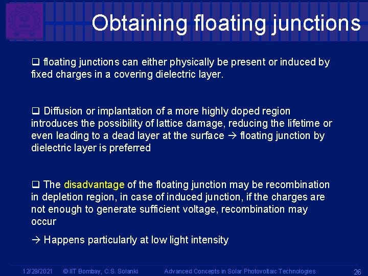 Obtaining floating junctions q floating junctions can either physically be present or induced by