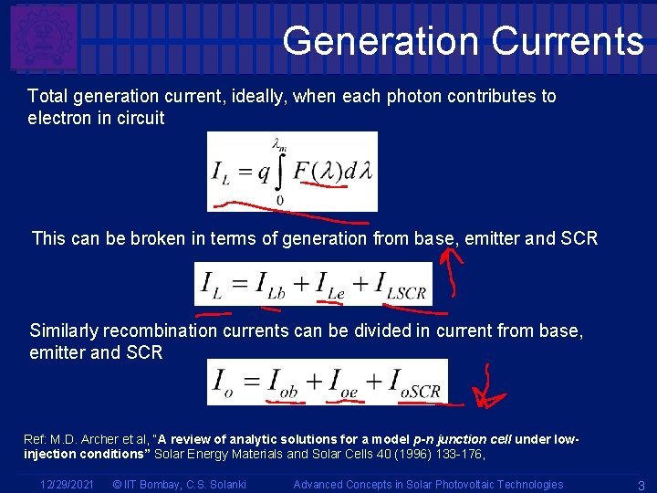 Generation Currents Total generation current, ideally, when each photon contributes to electron in circuit