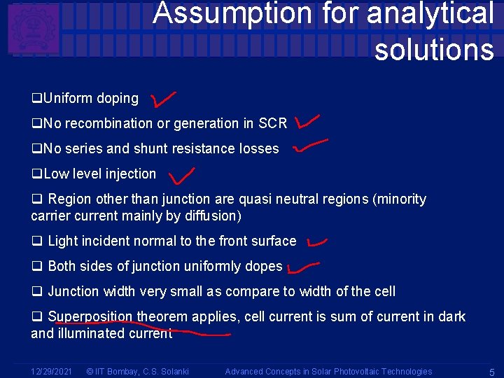 Assumption for analytical solutions q. Uniform doping q. No recombination or generation in SCR