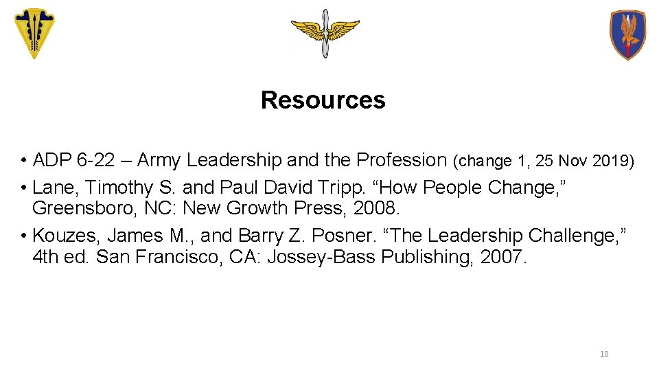 Resources • ADP 6 -22 – Army Leadership and the Profession (change 1, 25