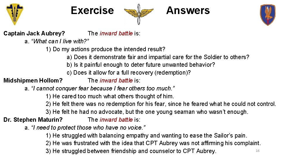 Exercise Answers Captain Jack Aubrey? The inward battle is: a. “What can I live