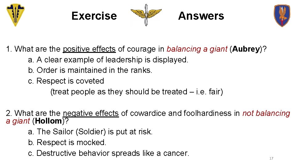 Exercise Answers 1. What are the positive effects of courage in balancing a giant